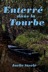 Enterre dans-la-Tourbe by Joelle Steele